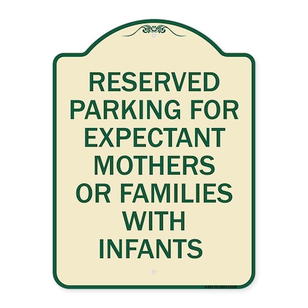Signmission Reserved Parking for Expectant Mothers or Families W/ Infants Alum Sign, 18" L, 24" H, TG-1824-23106 A-DES-TG-1824-23106